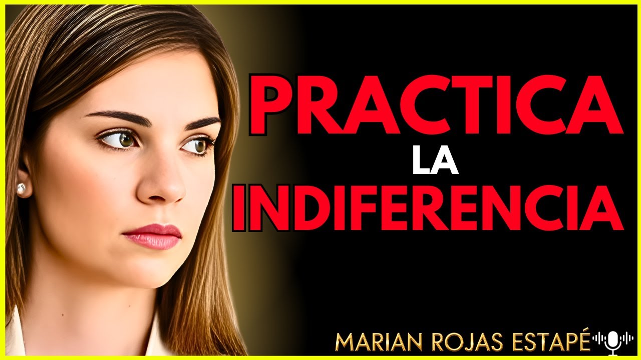 💔 Cómo PRACTICAR la INDIFERENCIA EMOCIONAL: la clave para SALIR de un AMOR que NO TE CORRESPONDE