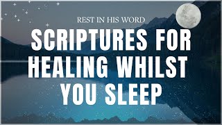 Healing Scriptures while You Sleep (Soak in the Word)