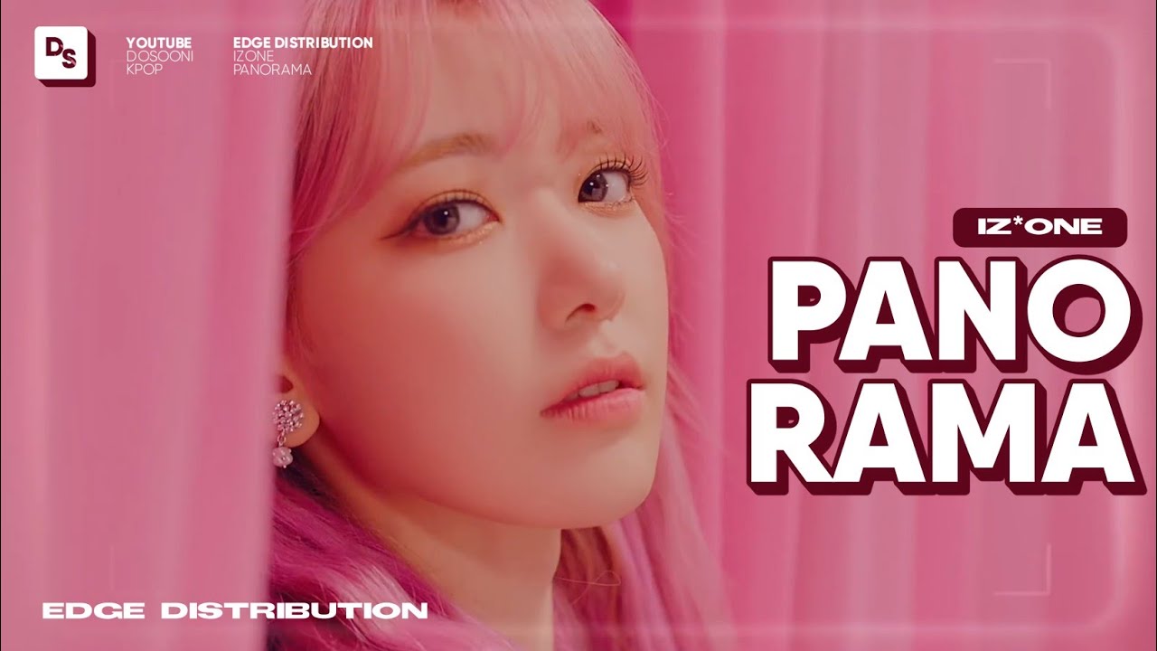IZ*ONE - Panorama (Edge Distribution)