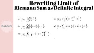 Integration - HOW TO: Rewriting Limit of Riemann Sum as Definite Integral
