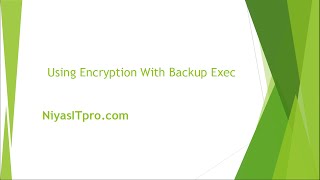 Using Encryption With Backup Exec
