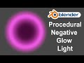 Procedural Negative Glow light (Blender Tutorial)#blender #blendertexturing #blendertutorial