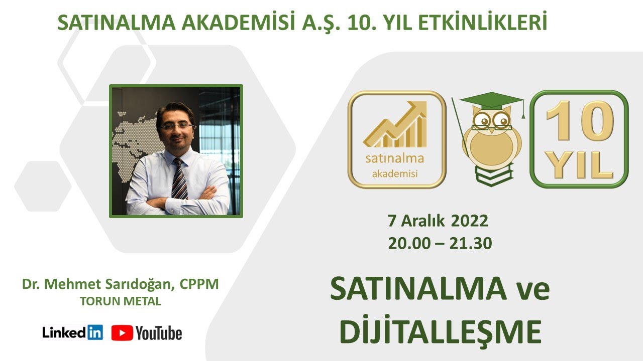 10. Yıl Etkinlikleri: Mehmet Sarıdoğan ile Satınalma ve Dijitalleşme