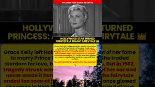 Grace Kelly Hollywood Princess Tragedy