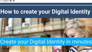 Create your Digital Identity in minutes