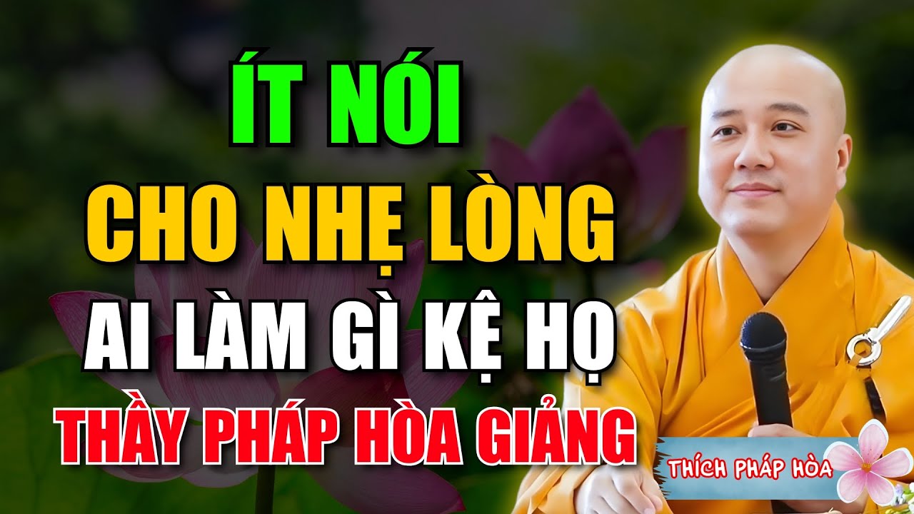 CHỈ CẦN IM LẶNG – PHƯỚC DUYÊN TỰ ĐẾN, BÍ MẬT PHẬT DẠY ÍT AI BIẾT | THẦY THÍCH PHÁP HÒA