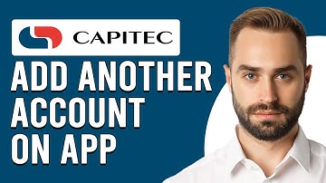How To Add Another Account On Capitec App (How To Open Second Account On Capitec App)