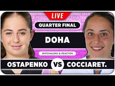 OSTAPENKO vs COCCIARETTO • WTA Doha 2026 QF • LIVE Tennis Watchalong