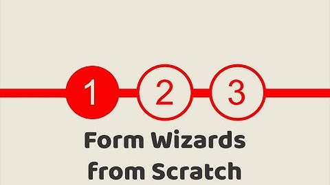 Episode #291 - Form Wizards from Scratch | Preview
