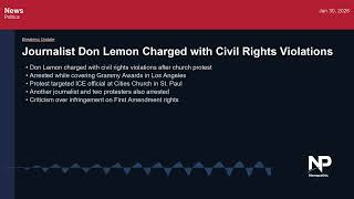 Journalist Don Lemon Charged with Civil Rights Violations (Jan 30, 2026)