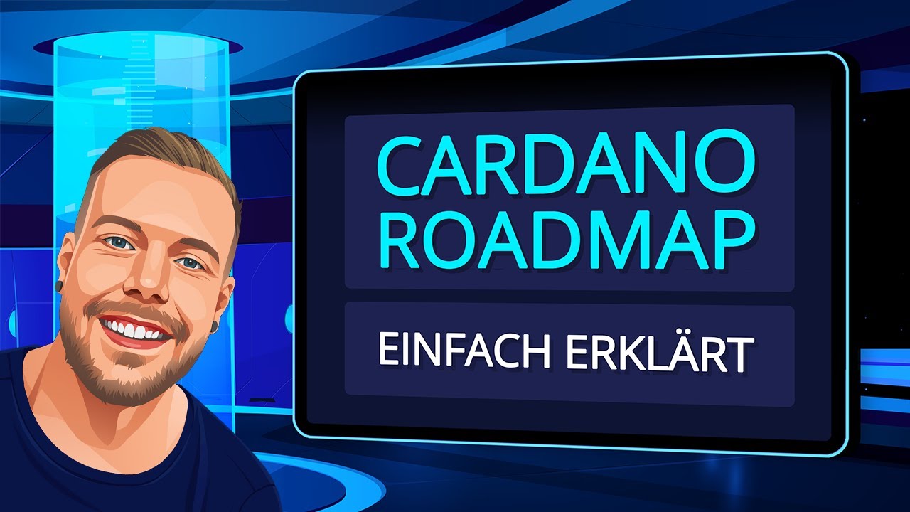 Cardano einfach erklärt 📚 | Cardano Roadmap [Deutsch]