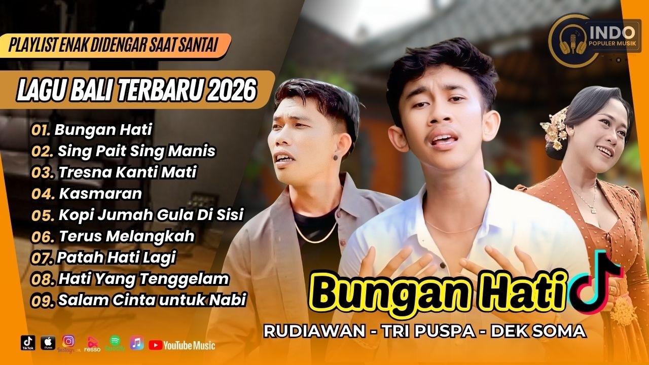 BUNGAN HATI - Rudiawan | SING PAIT SING MANIS | TRESNA KANTI MATI || LAGU BALI VIRAL TERBARU