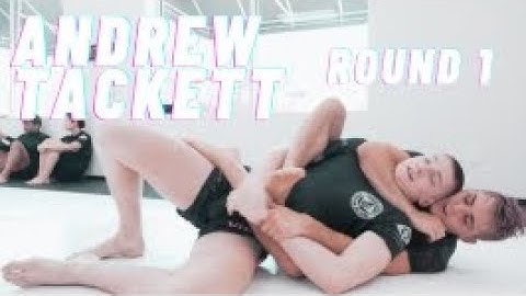 Andrew Tackett: Attacks From Everywhere - Round 1