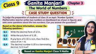 Information Class 9 Maths Ganita Manjari Solutions | Chapter 3 Case Study Question | The world of numbers Guide