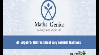 Maths Genius: Episode 47 - Algebra: Multiplication of Polynomial Fractions