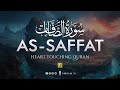 Surah As Saffat سورۃالصفت Heart Touching Voice Zikrullah TV