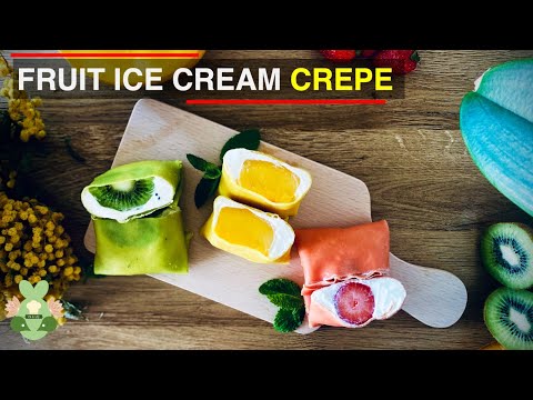 Video Bánh Crepe Cuộn Kem Trái Cây - Fruit Ice Cream Crepe -... - youtube