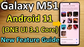 Galaxy M51 One UI 3.1 Core Ultimate NEW Feature Guide (Edge Panels, Edge lighting, etc.)