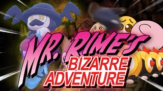 Mr. Rime's Bizarre Adventure