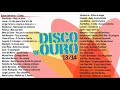 Vários artistas - Disco de ouro 13/14 (Full album)