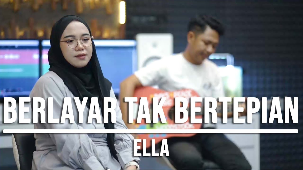 YouTube에서 BERLAYAR TAK BERTEPIAN - ELLA (LIVE COVER INDAH YASTAMI) 보기