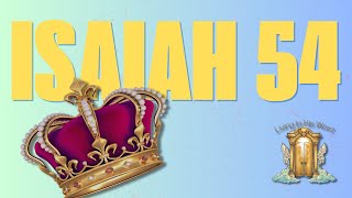 Famous Isaiah 54 (TPT) - Powerful Prayer of Protection and Victory Wealth