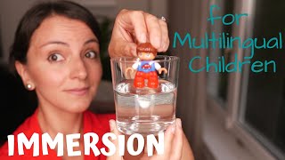 Immersive Learning in Kids – Why Immersion is Indispensable for Multilingual Families