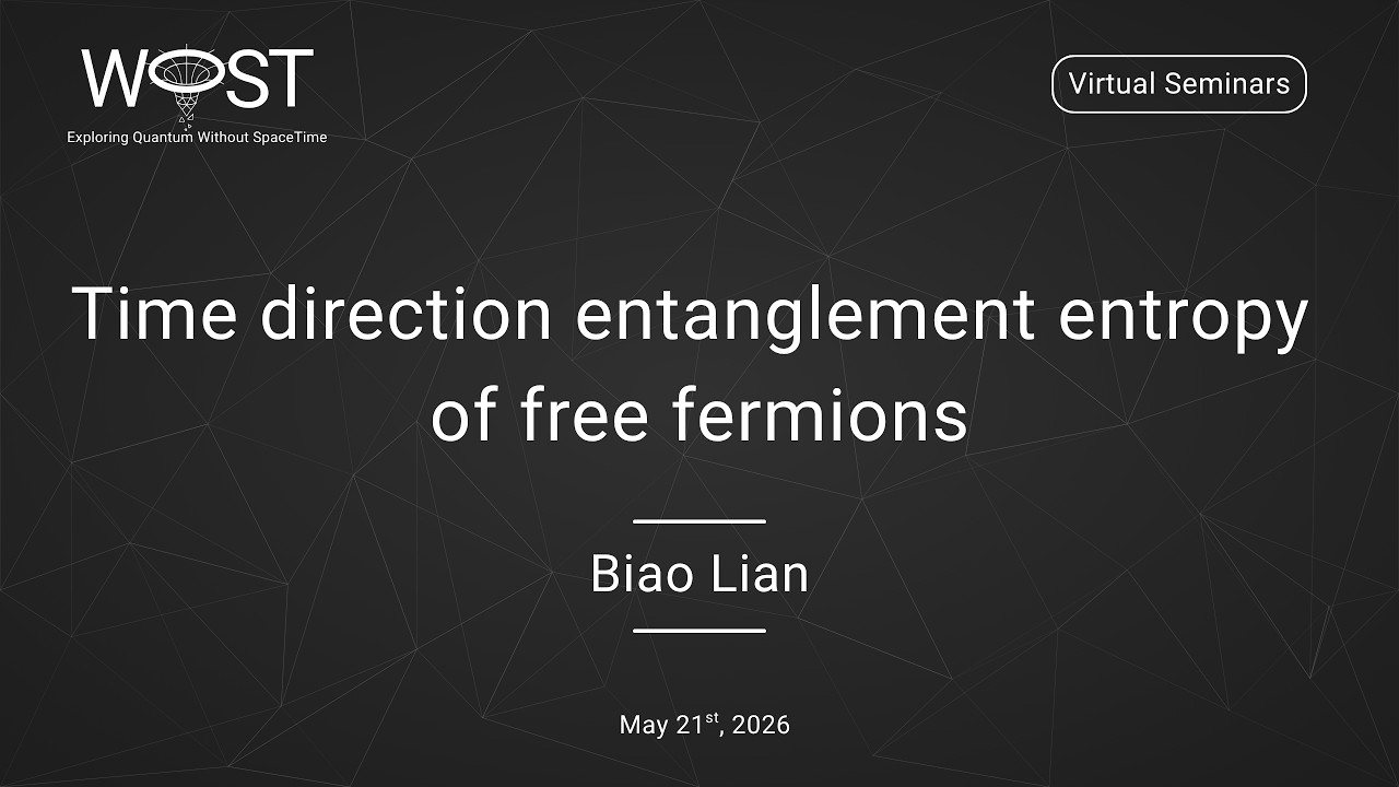 Biao Lian - Time direction entanglement entropy of free fermions