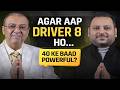 Driver 8: 40 Ke Baad Life Completely Change Kyun Hoti Hai?