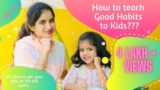 How to teach Good Habits & Good manners to kids | Why good habits are important for kids? #Rishamam