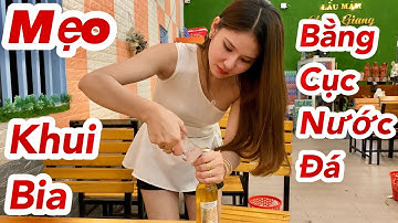 Khui Bia Bằng Cục Nước Đá Gái Xinh Nhận Ngay 100 Đô - Open Beer