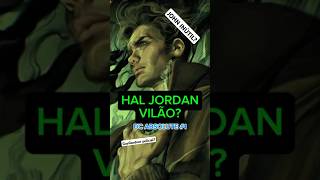 LANTERNA VERDE VILÃO????  #lanternaverde #haljordan #johnstewart #greenlantern