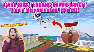 TUTORIAL TERBARU!! CARA BISA TERBANG SAMPAI LANGIT TANPA JETPACK!! SAKURA SCHOOL SIMULATOR-PART 440