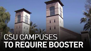 CSU Students, Employees Will Need COVID-19 Booster on Campus for Spring 2022