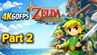 The Legend of Zelda: Wind Waker HD – Part 2 | Windfall Island & Dragon Roost Island | 4K 60FPS