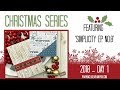 Christmas Series 2018 | Day 1| featuring Simplicity Ep. 8