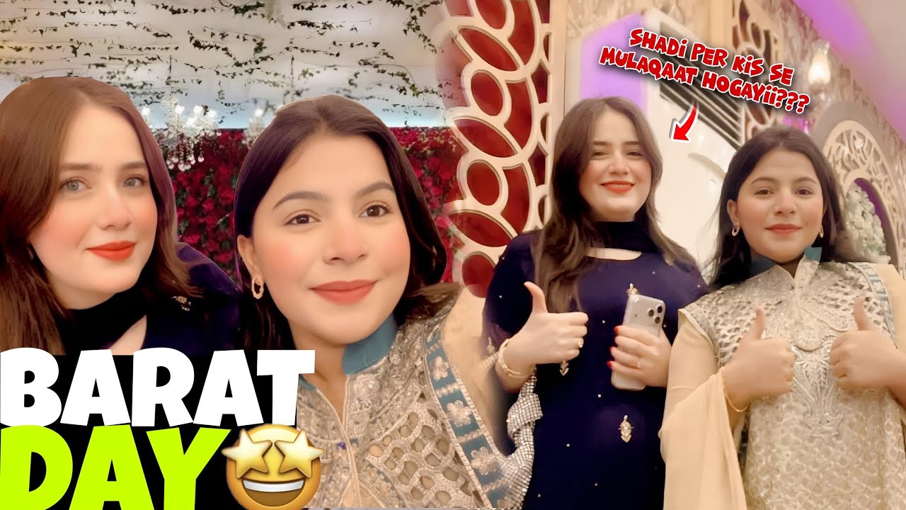 Dost ki Barat 🤩❤️| Rukhsati me sab emotional ho gy 🥹