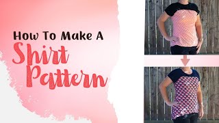 How To Make A Pattern Out Of A Shirt - DIY Shirt Pattern the Easy Way! by Happiest Camper 305 views 2 years ago 12 minutes, 46 seconds