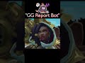 What do you mean with &quot;GG Report Bot&quot; 💀#leagueoflegends #masteryi  #senna