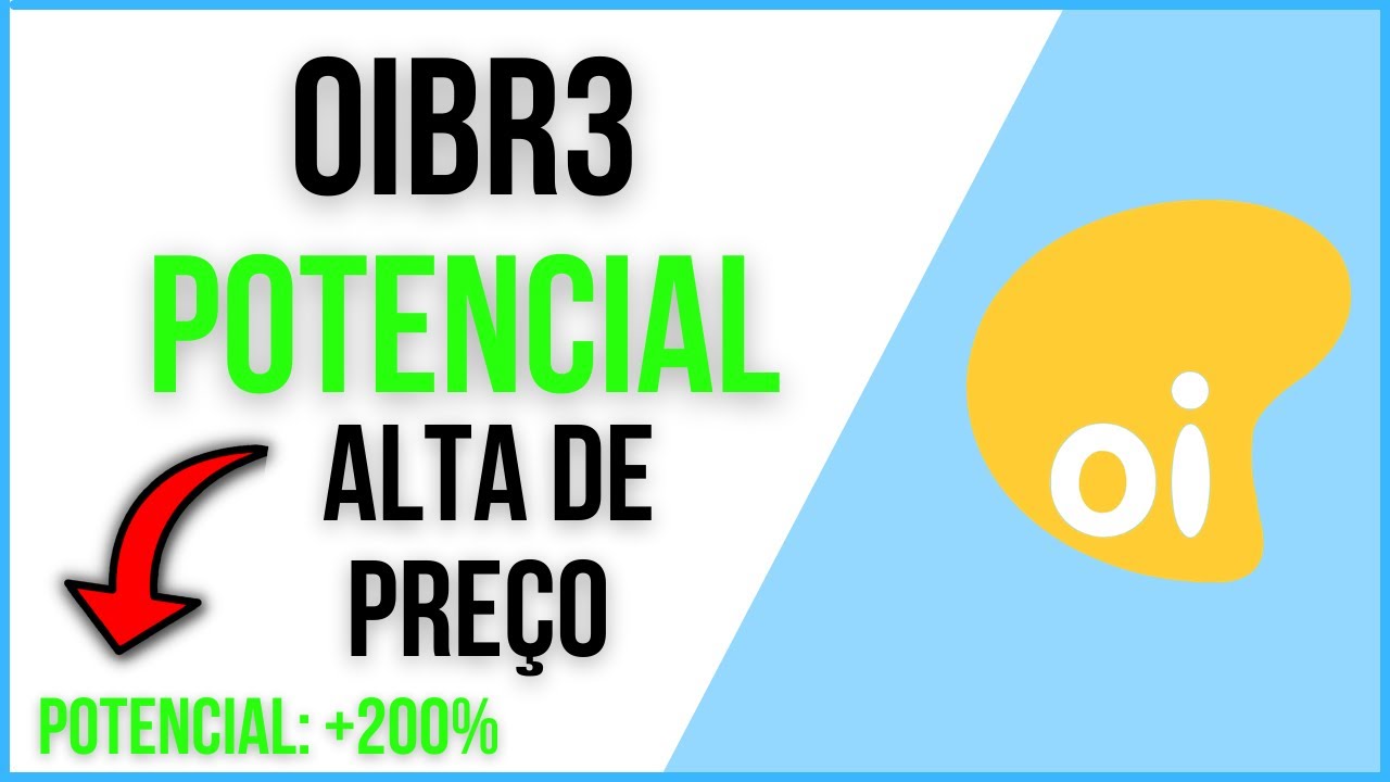 OIBR3 | +200% CRESCIMENTO POTENCIAL | PREÇO JUSTO | OI INFRACO BTG 