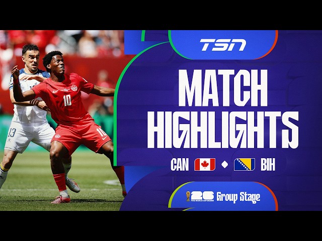 Canada vs. Bosnia and Herzegovina FullHighlights | FIFA World Cup 2026