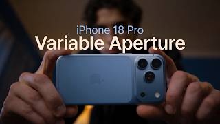 iPhone 18 Pro Variable Aperture | Gunho Lee