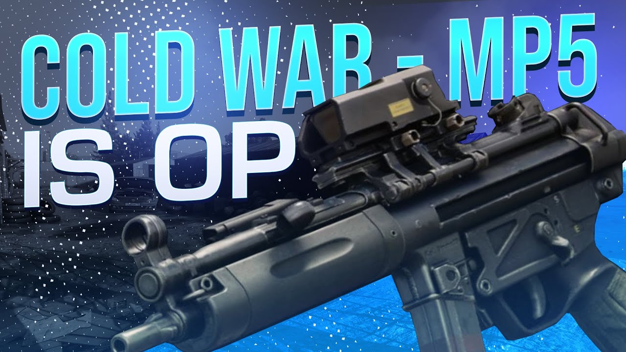 Call of Duty: Cold War - THE MP5 HAS BEEN NERFED... BUT ITS STILL GREAT!