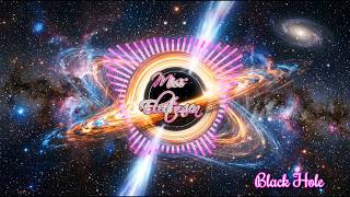Black Hole - Ambient/Soundscape/Big Beat Song - Miss Electronica