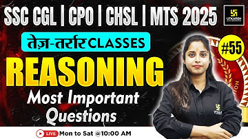SSC CPO, CHSL & MTS 2025 #55🎯| Reasoning | Most Important MCQs🔥 | तेज़-तर्रार Classes | Priya Ma