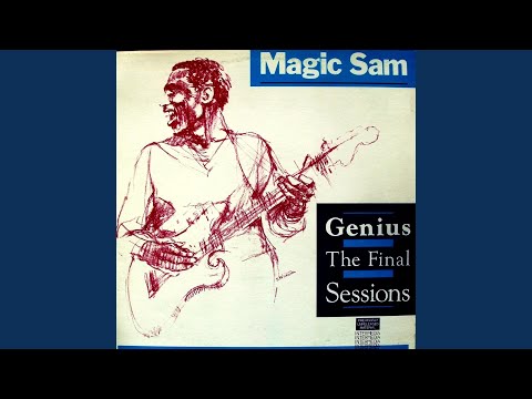 Putar Sly And Sleazy - Magic Sam