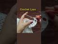 Crochet Lace | Easy crochet design lace | #shorts #shortvideo #crochet #crochetdesign #crochetlace