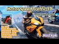 Motor Speed Traffic 3D | No Ads Unlimited Money | v1.0.3 | Latest Update