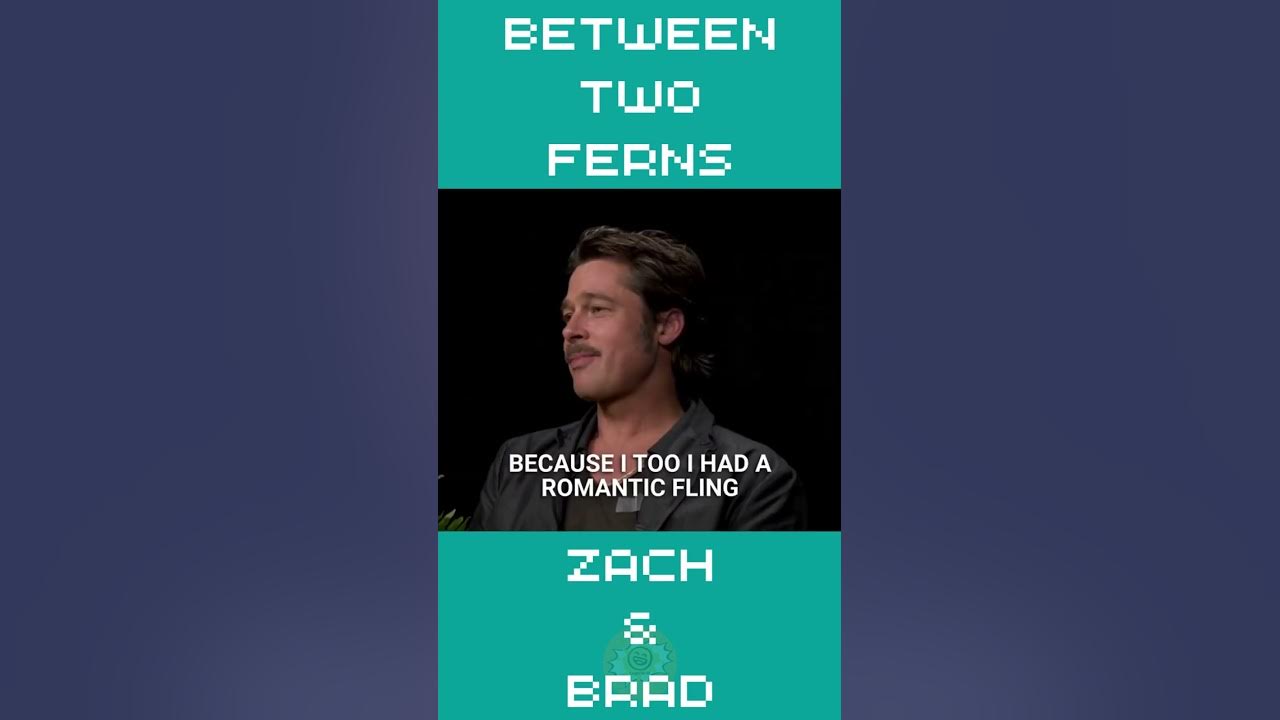 Between Two Ferns Zach Galifianakis and Brad Pitt Part 4 😁 shorts YouTube