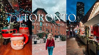 Toronto Christmas Market | Distillery Winter Village & Christmas Pop Up's